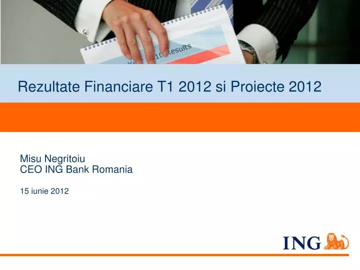 rezultate financiare t1 2012 si proiecte 2012