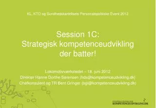 session 1c strategisk kompetenceudvikling der batter