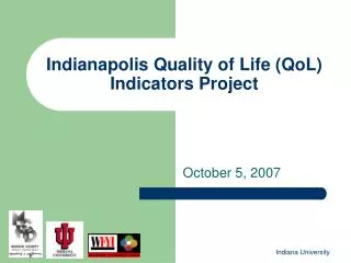 Indianapolis Quality of Life (QoL) Indicators Project