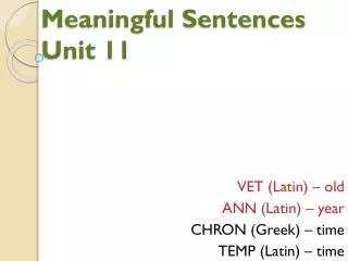 Meaningful Sentences Unit 11