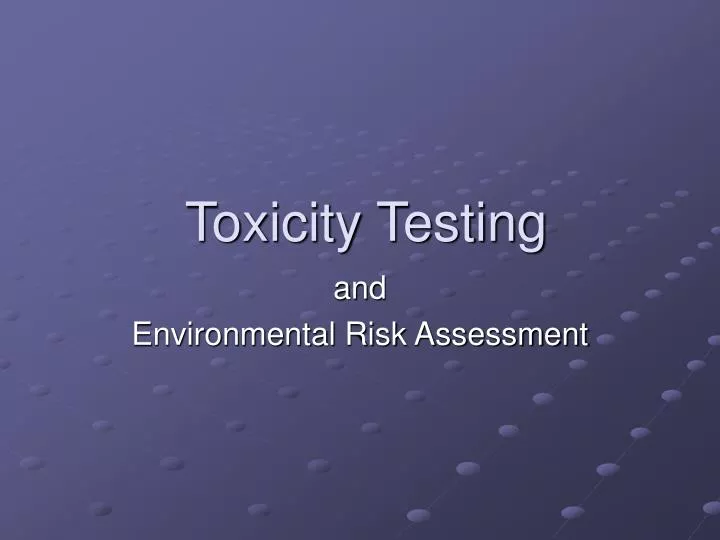toxicity testing