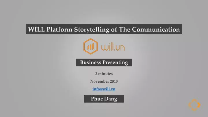 will platform storytelling of the communication