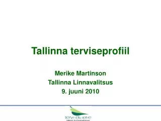 tallinna terviseprofiil