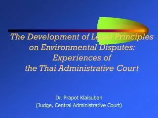 Dr. Prapot Klaisuban (Judge, Central Administrative Court)
