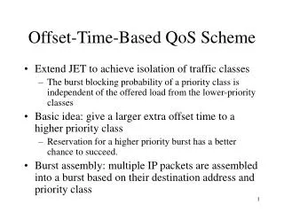 Offset-Time-Based QoS Scheme
