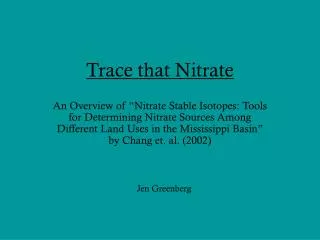 Trace that Nitrate
