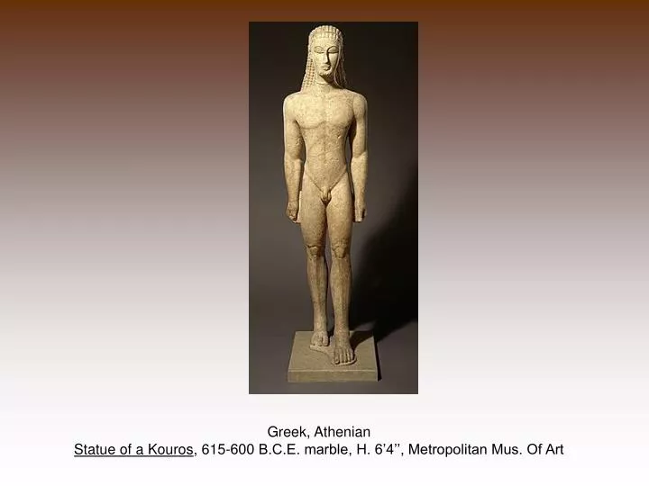 greek athenian statue of a kouros 615 600 b c e marble h 6 4 metropolitan mus of art