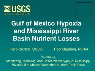 Gulf of Mexico Hypoxia and Mississippi River Basin Nutrient Losses
