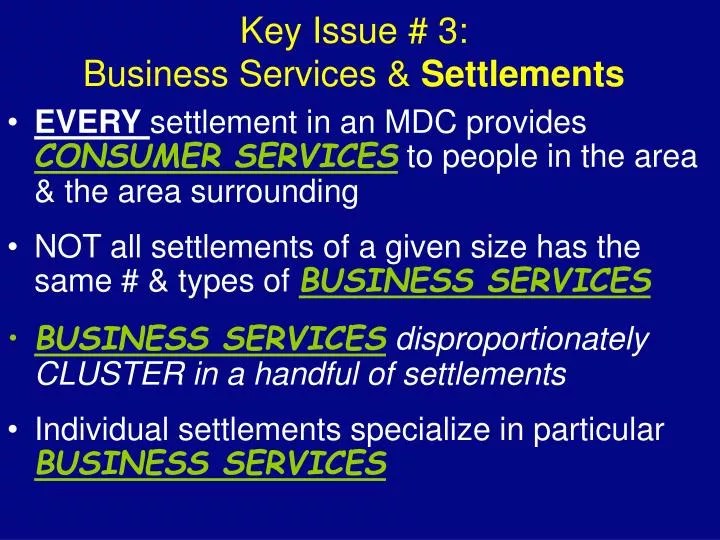 key issue 3 business services settlements