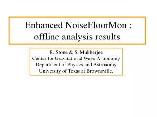 Enhanced NoiseFloorMon : offline analysis results