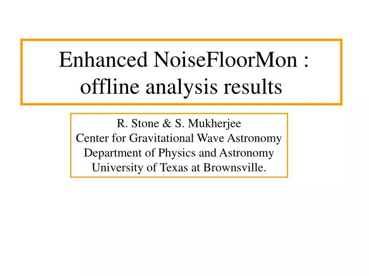 enhanced noisefloormon offline analysis results