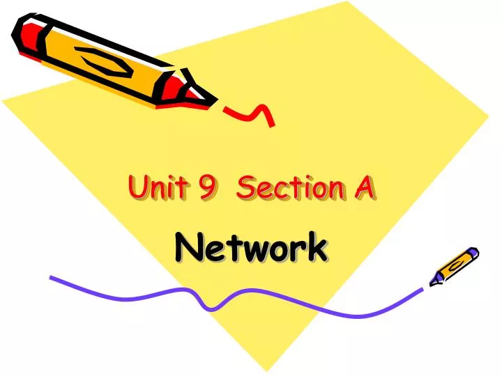 unit 9 section a
