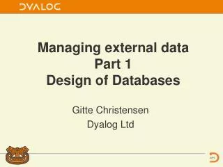 Managing external data Part 1 Design of Databases