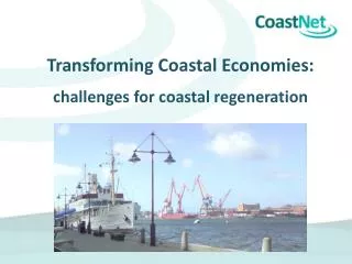 Transforming Coastal Economies: challenges for coastal regeneration