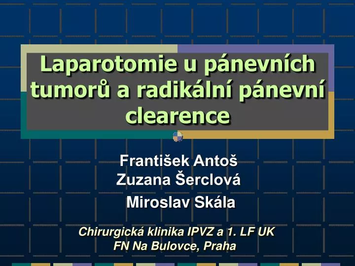 laparotomie u p nevn ch tumor a radik ln p nevn clearence