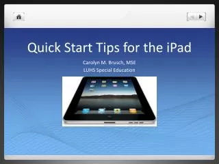 Quick Start Tips for the iPad