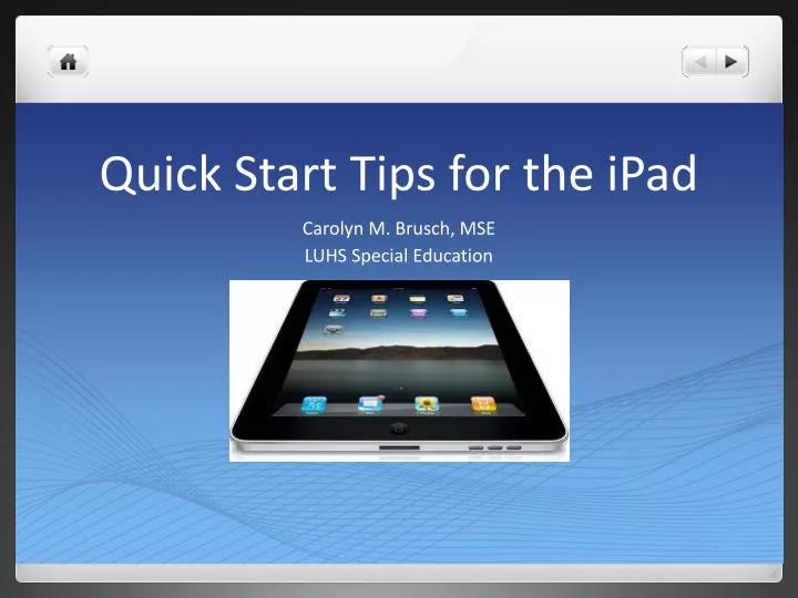 quick start tips for the ipad