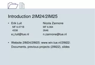 Introduction 2IM24/2IM25