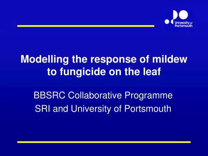 modelling the response of mildew to fungicide on the leaf