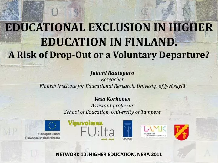 educational exclusion in higher education in finland a risk of drop out or a voluntary departure