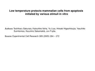 Low temperature protects mammalian cells from apoptosis initiated by various stimuli in vitro