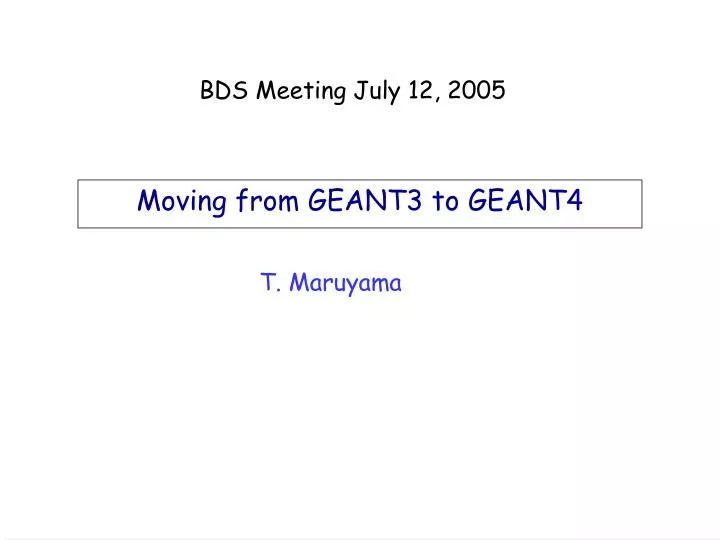 moving from geant3 to geant4