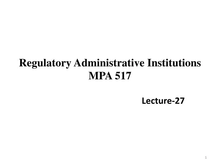 regulatory administrative institutions mpa 517