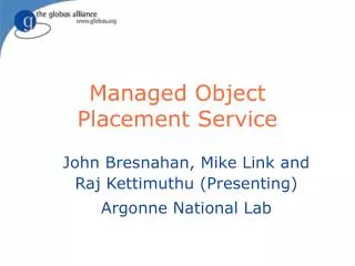 Managed Object Placement Service
