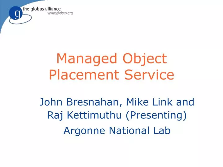 managed object placement service