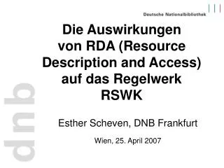 die auswirkungen von rda resource description and access auf das regelwerk rswk