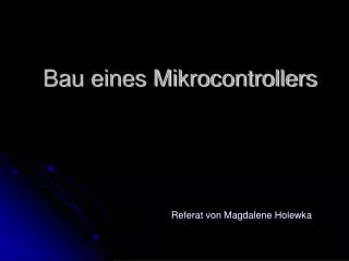 bau eines mikrocontrollers