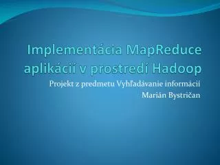 implement cia mapreduce aplik ci v prostred hadoop