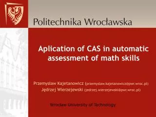 Aplication of CAS in automatic assessment of math skills