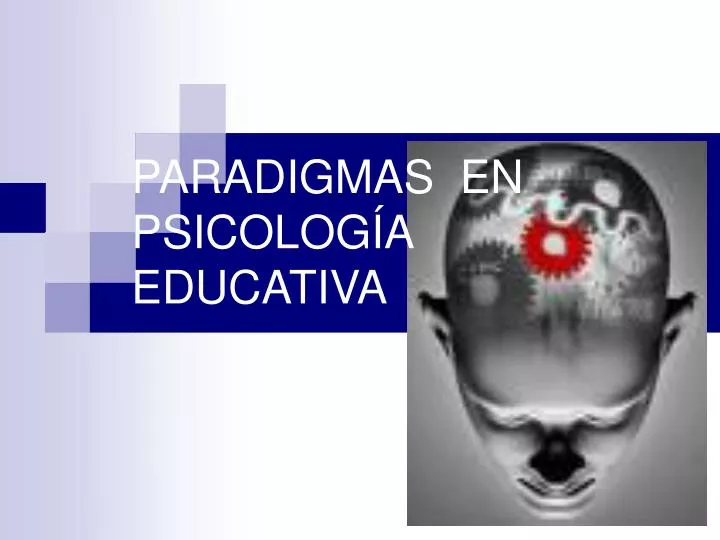 paradigmas en psicolog a educativa