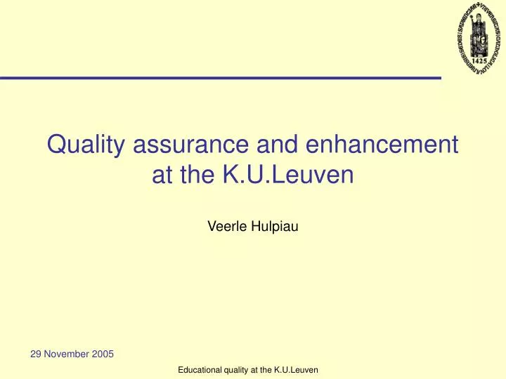 quality assurance and enhancement at the k u leuven
