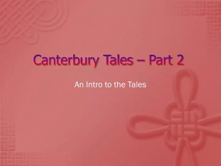 canterbury tales part 2