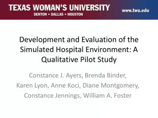 Development and Evaluation of the Simulated Hospital Environment: A Qualitative Pilot Study