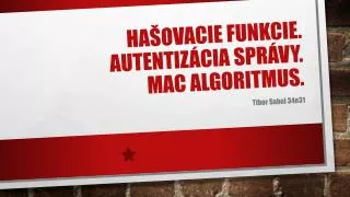 ha ovacie funkcie autentiz cia spr vy mac algoritmus