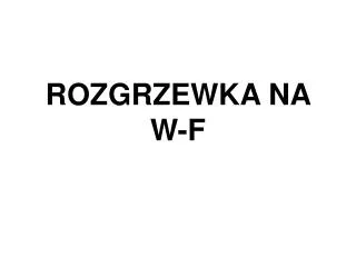 rozgrzewka na w f