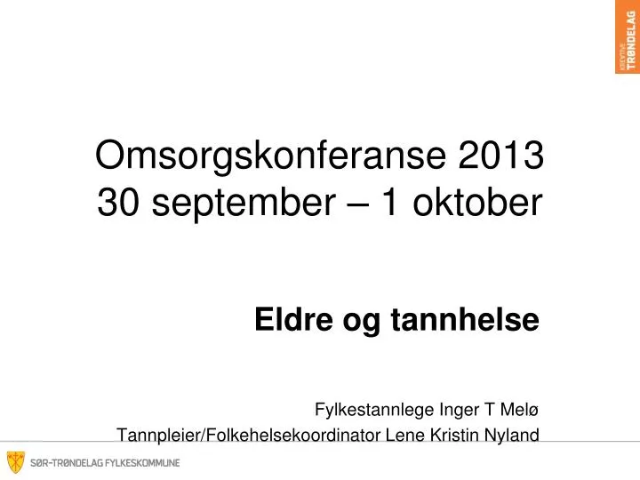 omsorgskonferanse 2013 30 september 1 oktober