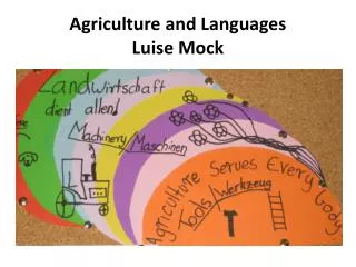 Agriculture and Languages Luise Mock