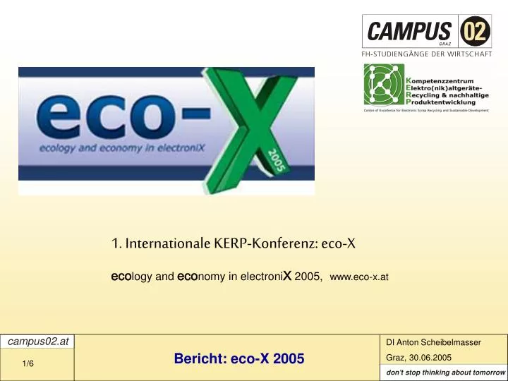 1 internationale kerp konferenz eco x eco logy and eco nomy in electroni x 2005 www eco x at