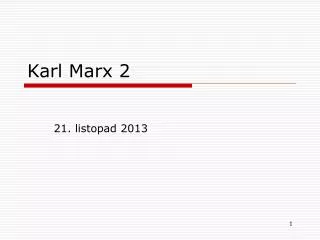 karl marx 2