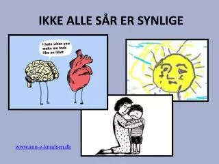 ikke alle s r er synlige