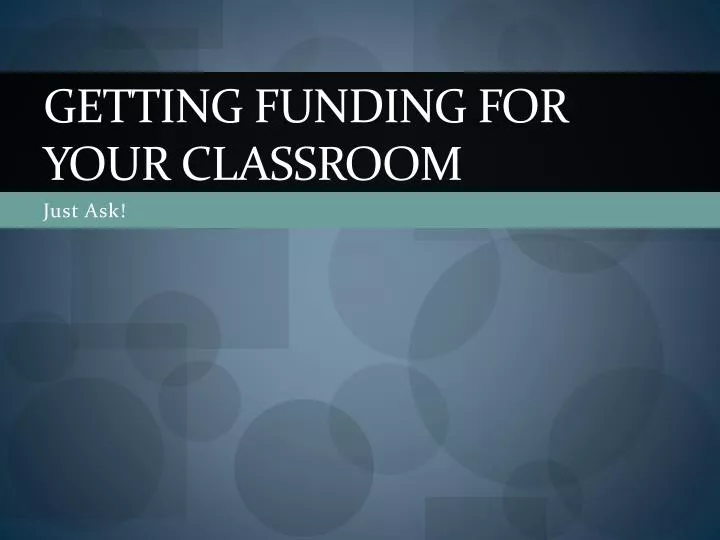 getting funding for your classroom