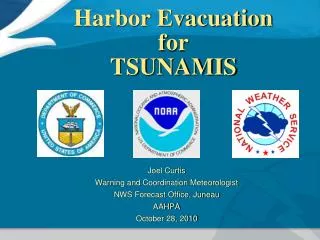 Harbor Evacuation for TSUNAMIS