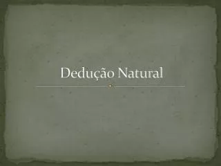 dedu o natural