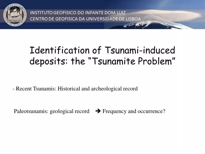 identification of tsunami induced deposits the tsunamite problem