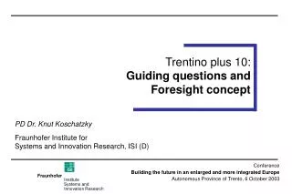 Trentino plus 10: Guiding questions and Foresight concept
