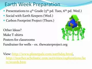 Earth Week Preparation